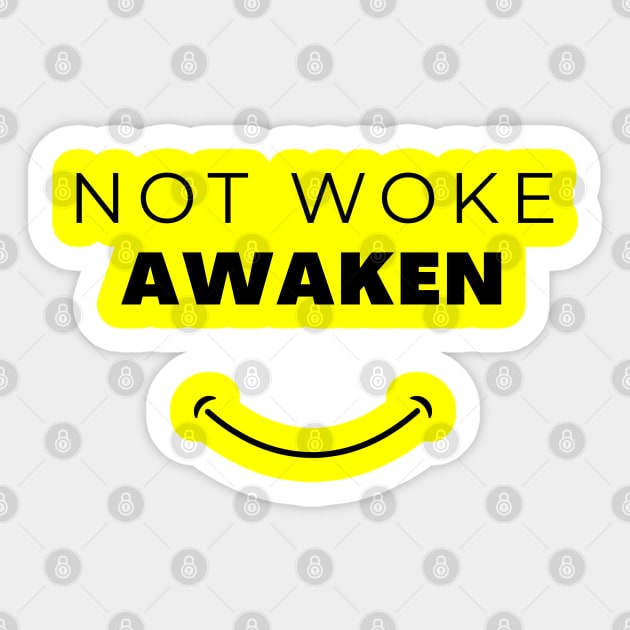 Not Woke. Awaken Sticker by la chataigne qui vole ⭐⭐⭐⭐⭐